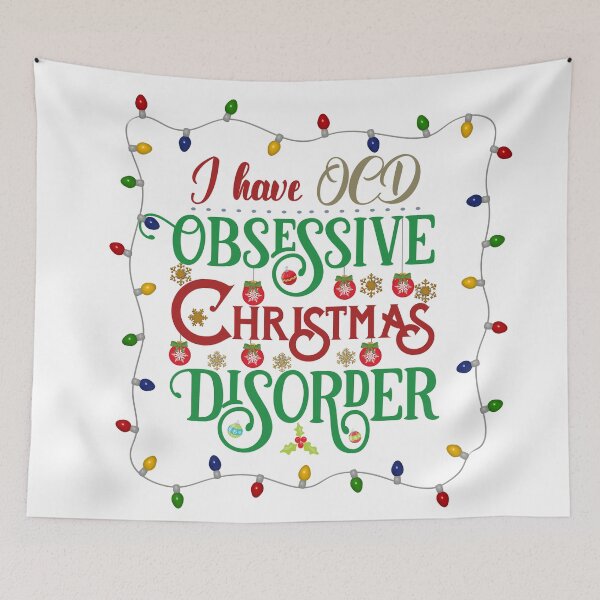 Item preview, I have OCD Obsessive Christmas Disorder designed and sold by purplesensation.