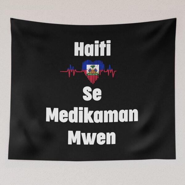 Item preview, Haiti Se Medikaman Mwen designed and sold by makeitadmirable.