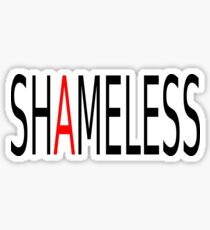 Shameless Sticker