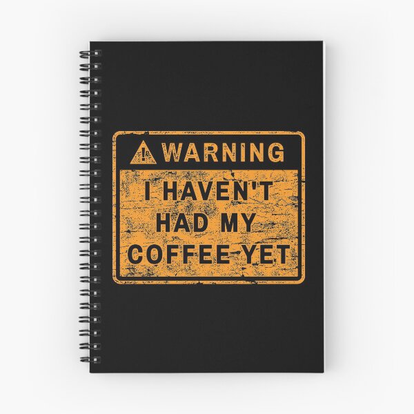 Item preview, WARNING I HAVEN'T HAD MY COFFEE YET designed and sold by RetroGear.