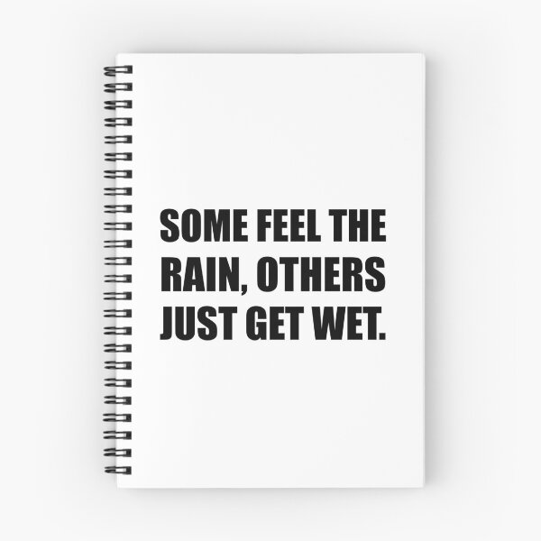 Item preview, Some Feel Rain Others Get Wet designed and sold by TheBestStore.
