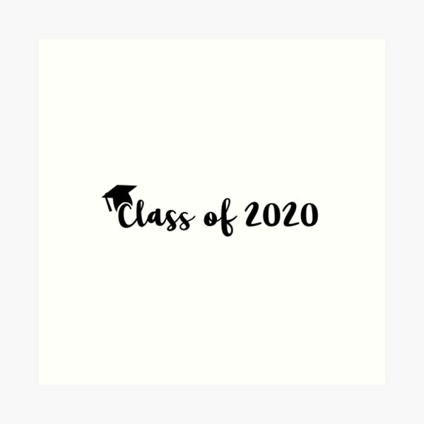Class of 2020 Art Print