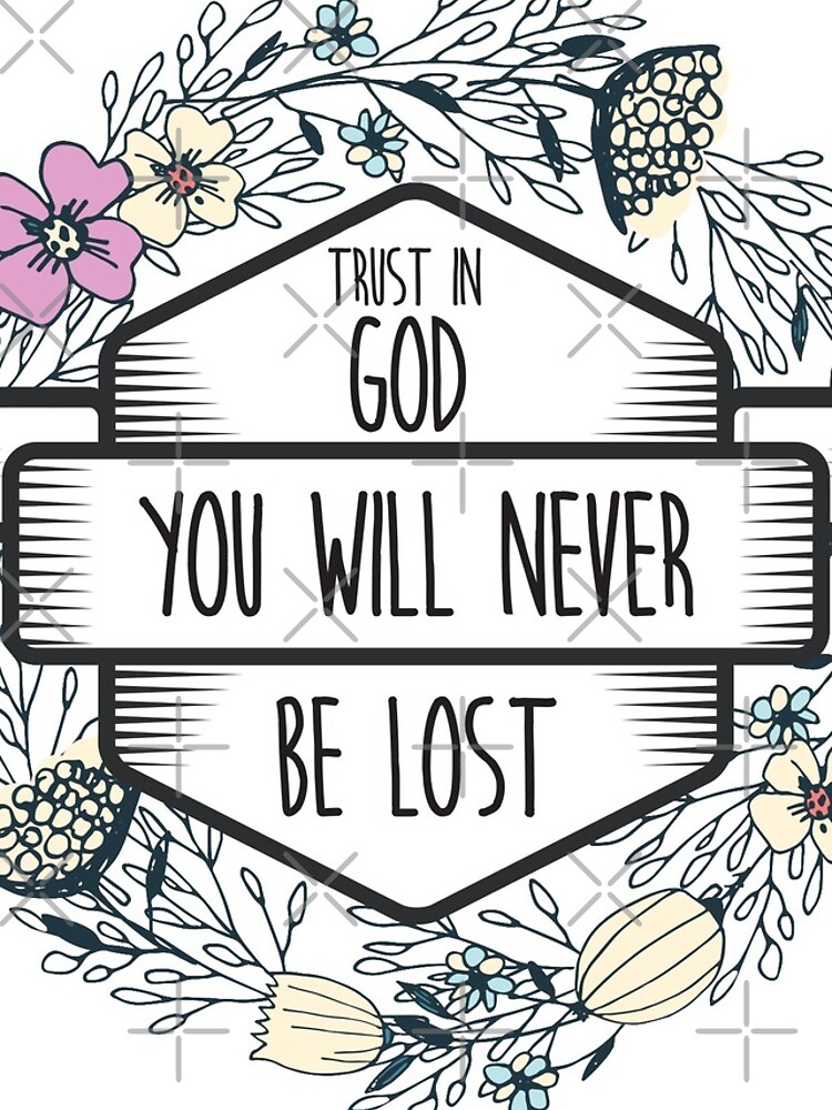 "Christian Quote - Trust in God you will never be lost" iPhone Case for ...