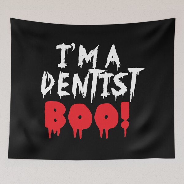 Item preview, I'm a DENTIST BOO! (Halloween costume for dentists) designed and sold by jazzydevil.