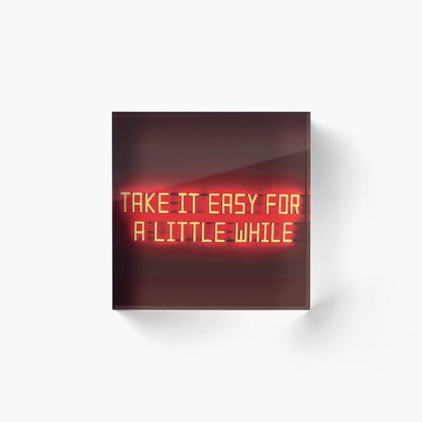 Arctic Monkeys - Take it Easy For a Little While Acrylic Block