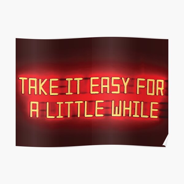Arctic Monkeys - Take it Easy For a Little While Poster