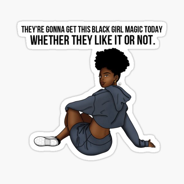 All This Black Girl Magic Sticker