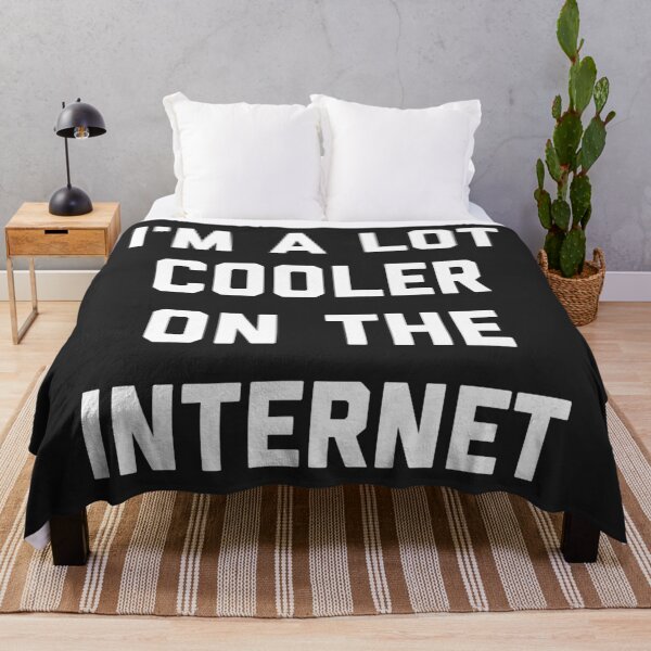 Item preview, Lot Cooler On The Internet Funny Quote designed and sold by quarantine81.