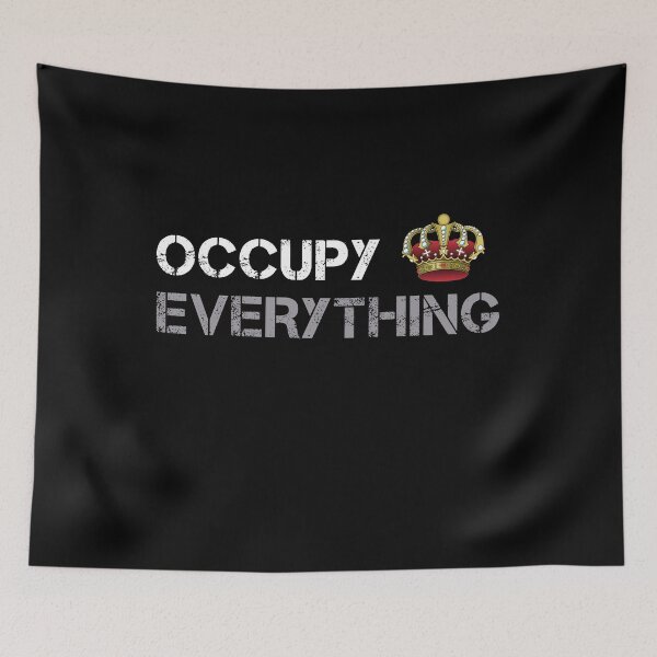 Item preview, OCCUPY EVERYTHING designed and sold by kailukask.