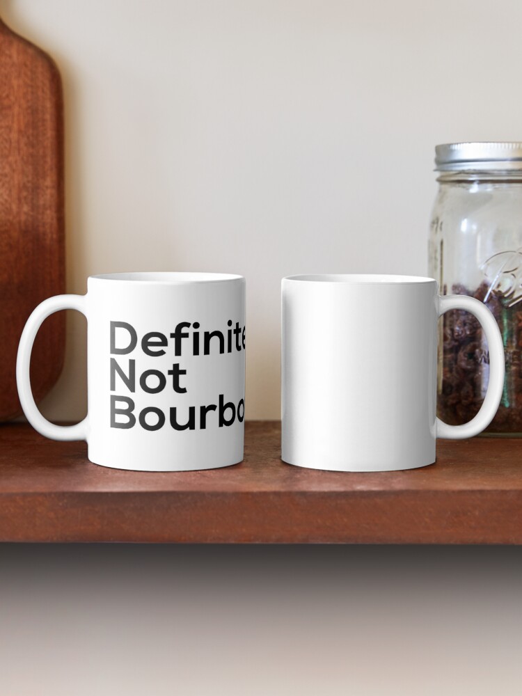 Thumbnail 2 of 6, Coffee Mug, Definitely Not Bourbon designed and sold by Grant Sewell.