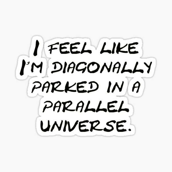 Item preview, I feel like I am diagonally parked in a parallel universe designed and sold by Schoensl.