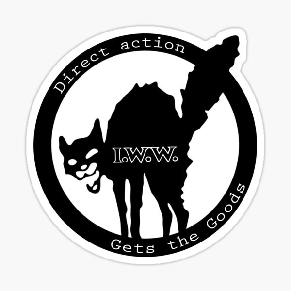 La acción directa obtiene los bienes - Trabajadores industriales del mundo (I.W.W.) Pegatina