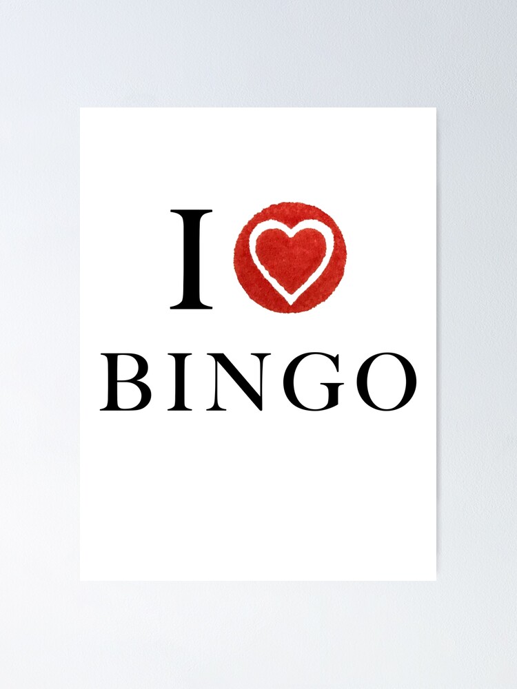 "I Love BINGO with Dauber Heart" Poster by NJThree Redbubble