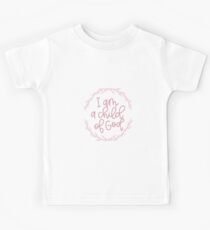 I am a child of God! Kids Tee