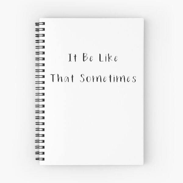 Item preview, It Be Like That Sometimes designed and sold by Nicole-Owens.