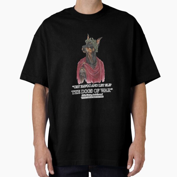 Item preview, Dogs of War, Quote Below designed and sold by Barrel-o-Bard.