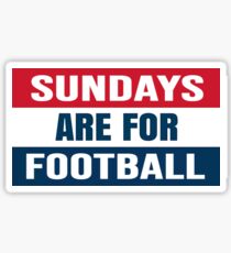 Sundays Are For Football Sticker