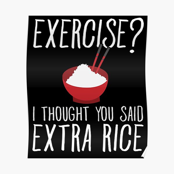 Funny Rice Food Posters for Sale | Redbubble