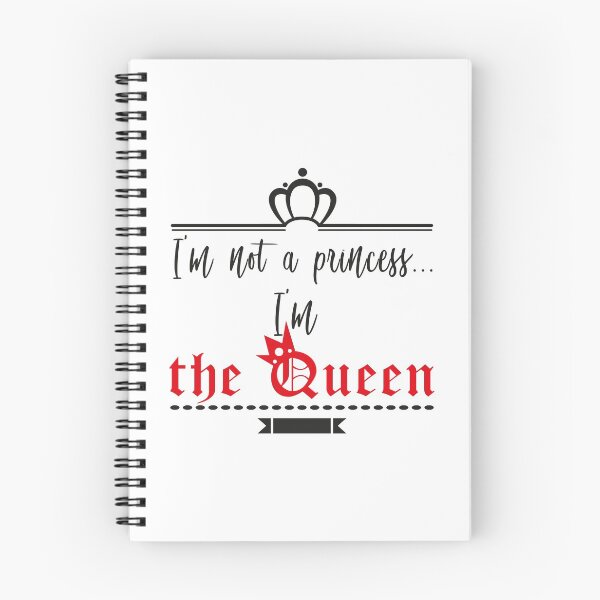 Item preview, I'm not a princess i'm the queen designed and sold by MelArt90.