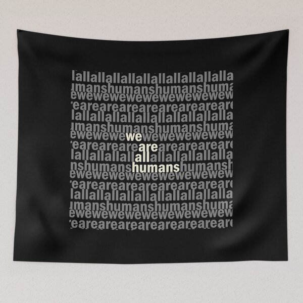 Item preview, we are alle humans designed and sold by Mahkor.
