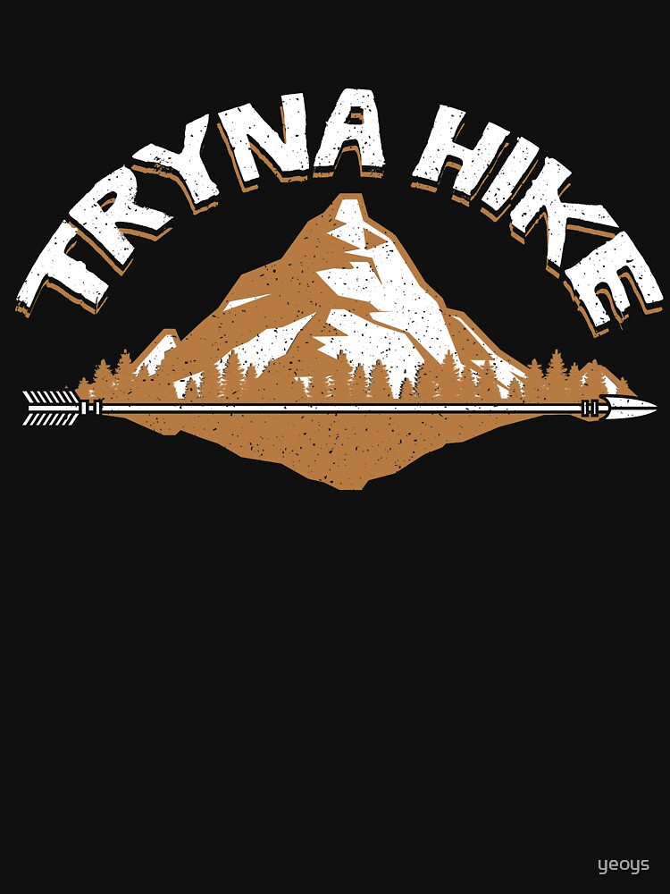 Thumbnail 7 von 7, Essential T-Shirt, Tryna Hike - Funny Hiking Gift designt und verkauft von yeoys.