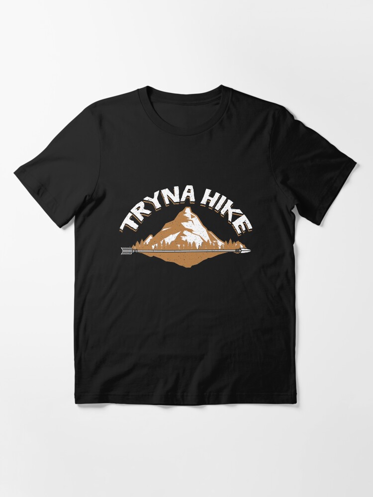 Thumbnail 3 von 7, Essential T-Shirt, Tryna Hike - Funny Hiking Gift designt und verkauft von yeoys.