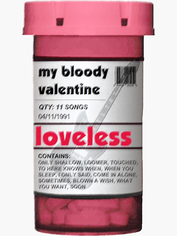 My Bloody Valentine - Pink Pill Bottle by willpartridge
