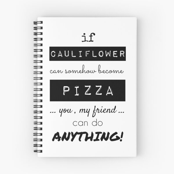 Artikelvorschau, Wenn Blumenkohl irgendwie Pizza werden kann, kann mein Freund alles tun entworfen und verkauft von Fairytale Farmer.