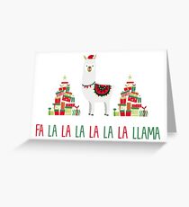 Fa la la la la la la llama Greeting Card