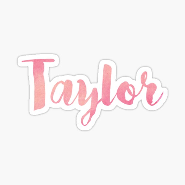 Taylor Sticker