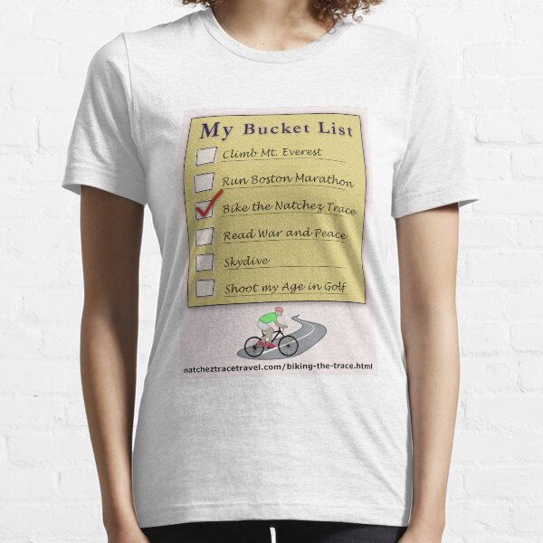Bicycle the Natchez Trace Bucket List Essential T-Shirt