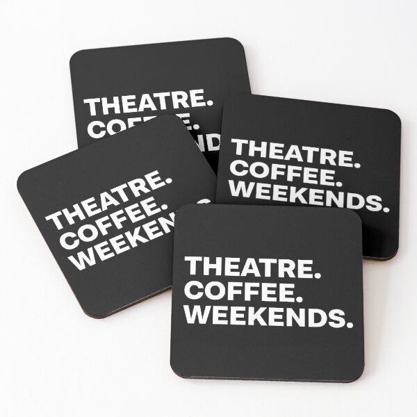 Item preview, Theatre Coffee Weekends designed and sold by teesaurus.