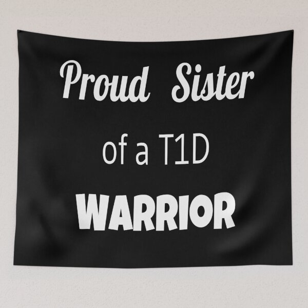 Item preview, Proud Sister Of A T1D Warrior- White Text  designed and sold by CatGirl101.