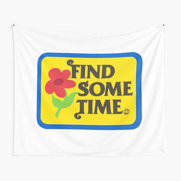 find some time Tapestry
