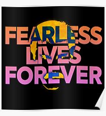 Fearless Lives Forever Poster