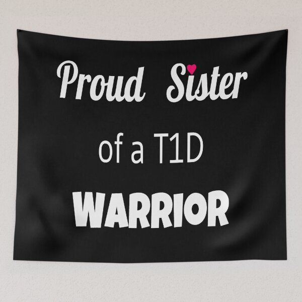 Item preview, Proud Sister Of A T1D Warrior- White Text  designed and sold by CatGirl101.
