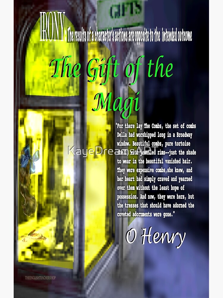 "The Gift of the Magi Irony" Poster by KayeDreamsART Redbubble