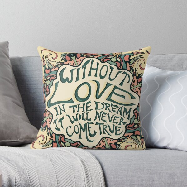 Grateful Dead Love Quote Throw Pillow