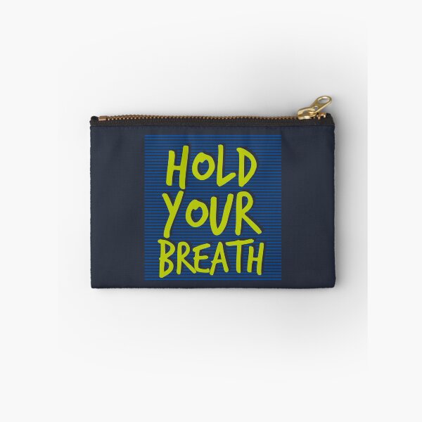 Item preview, Hold Your Breath (v1) designed and sold by BlueRockDesigns.