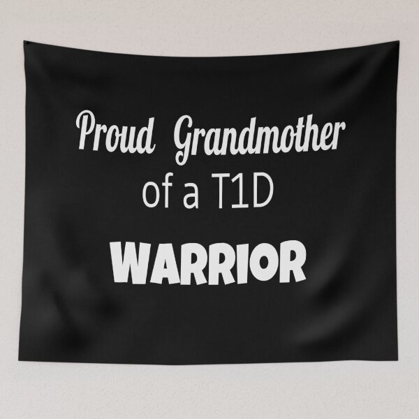 Item preview, Proud Grandmother Of A T1D Warrior - White Text  designed and sold by CatGirl101.