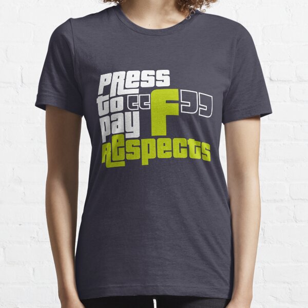 press F to pay respects funny gaming video games memes joke T-Shirt