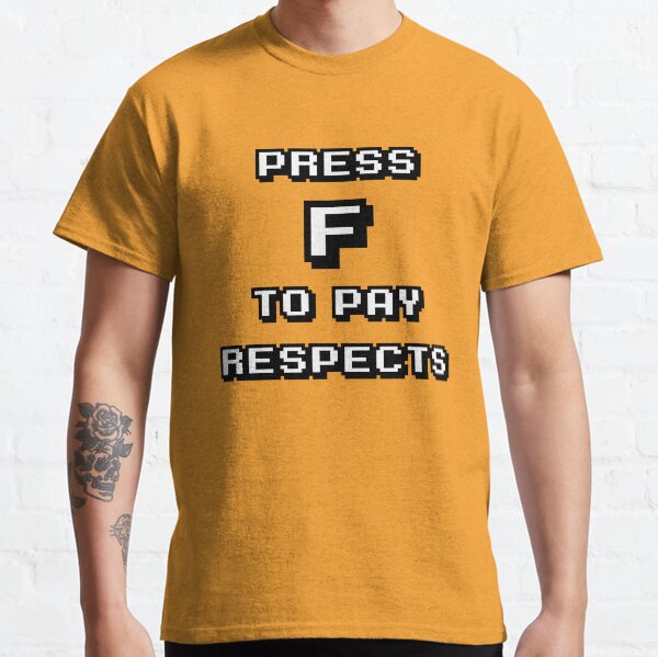  press F to pay respects funny gaming video games memes joke  T-Shirt : Clothing, Shoes & Jewelry