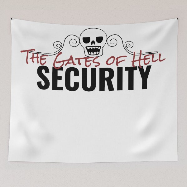 Item preview, Gates of Hell Security Black Text designed and sold by Bridget Beswick.