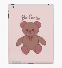 Be Gentle iPad Case/Skin