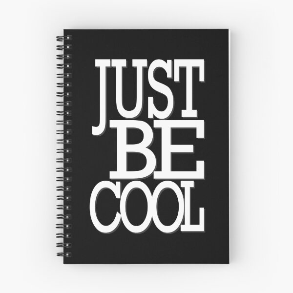 Item preview, Just Be Cool Design 2 designed and sold by MissDewi.