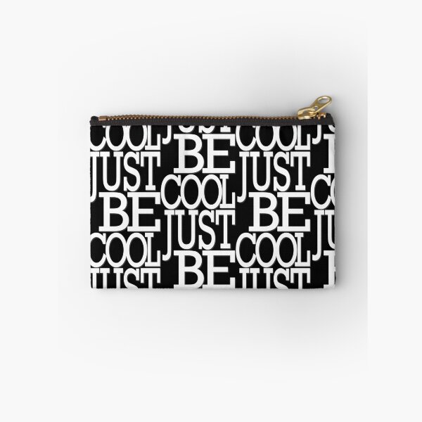 Item preview, Just Be Cool Design 2 designed and sold by MissDewi.
