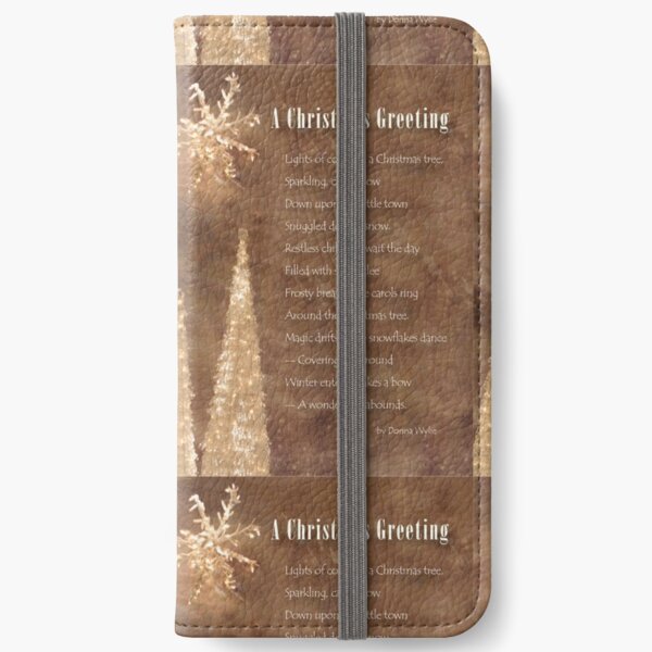 "A Christmas Greeting" poem iPhone Wallet
