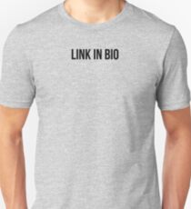 Link In Bio Unisex T-Shirt
