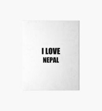 I Love Nepal Funny Gift Idea Art Board