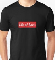 Life of Boris Unisex T-Shirt